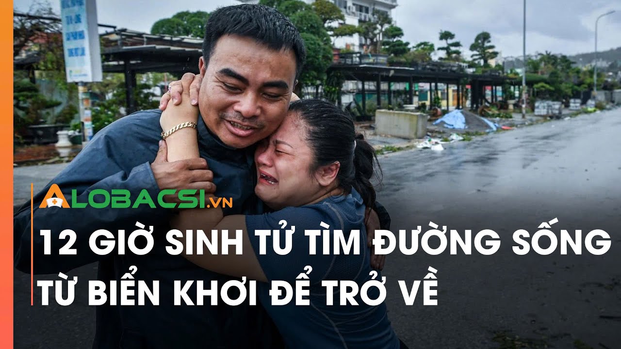 12 giờ sinh tử tìm đường sống từ biển khơi để trở về