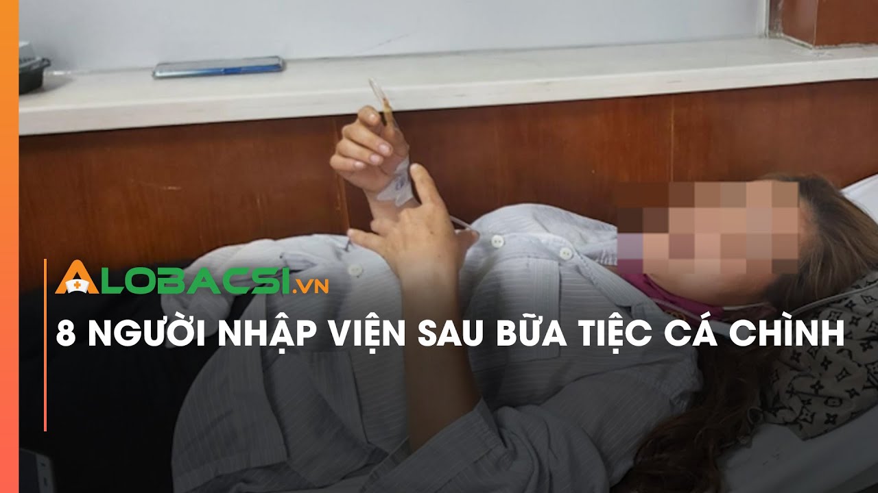 8 người nhập viện sau bữa tiệc cá chình