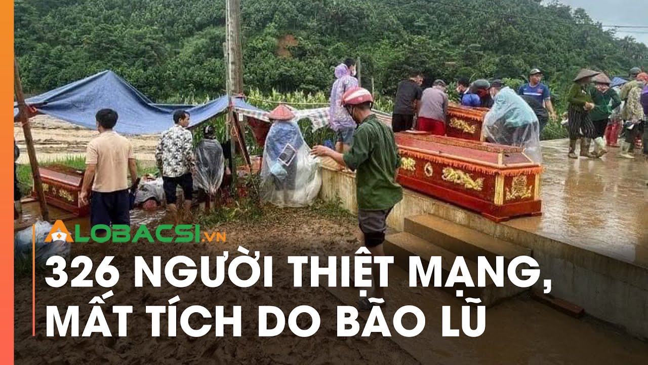 326 người thiệt mạng, mất tích do bão lũ | Video Alobacsi