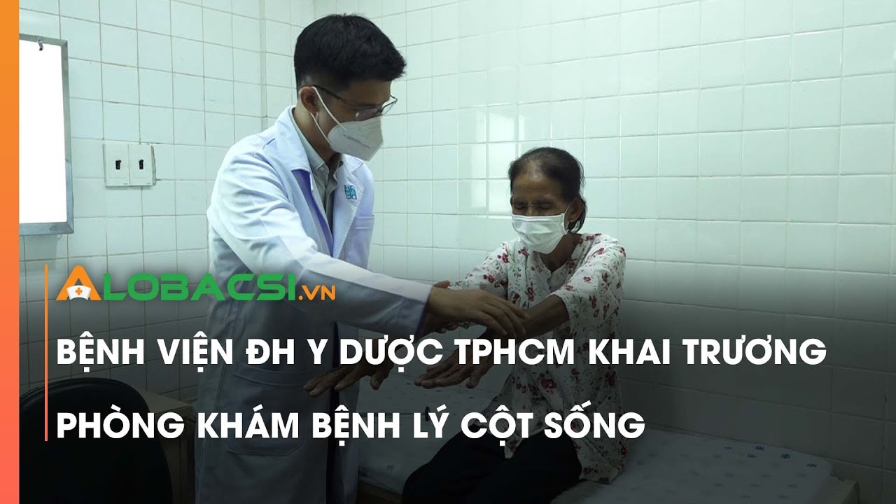 BV Đại học Y dược TP.HCM triển khai phòng khám Bệnh lý cột sống