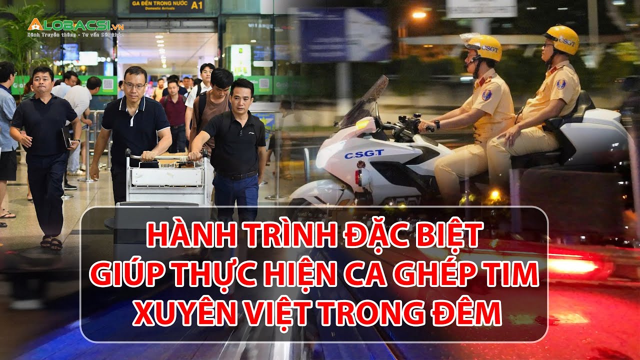 Thần tốc đưa trái tim từ sân bay Tân Sơn Nhất về BV ĐHYD cho ca ghép tim đầu tiên | Video Alobacsi