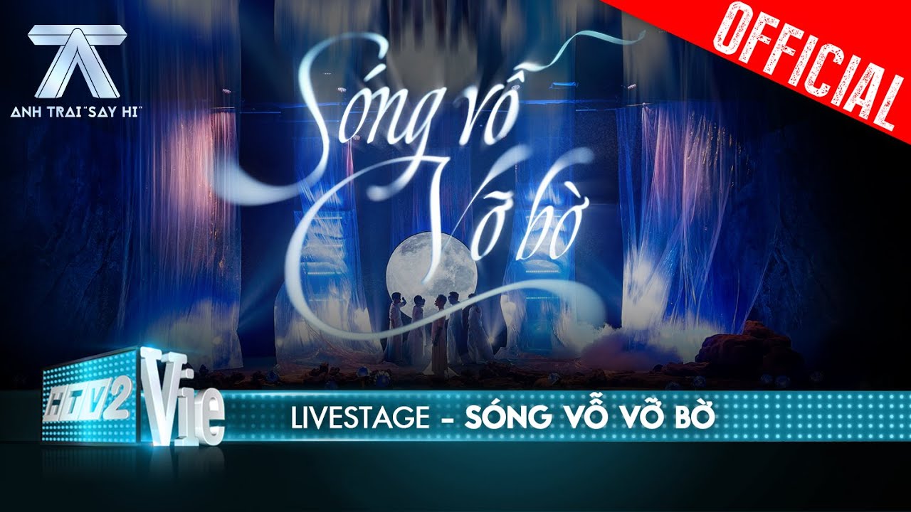 Sóng Vỗ Vỡ Bờ - Team vocal khoe giọng đỉnh với màn cappella siêu hay | Anh Trai Say Hi [Live Stage]