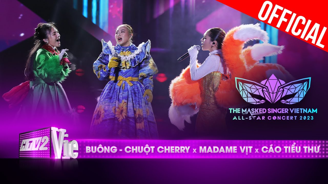 Live Concert: Buông - Chuột Cherry x Madame Vịt x Cáo | The Masked Singer Vietnam All-star Concert