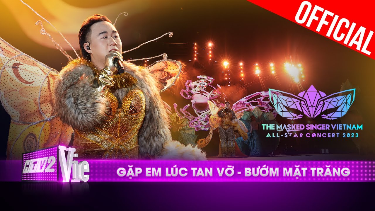 Live Concert: Gặp Em Lúc Tan Vỡ - Bướm Mặt Trăng | The Masked Singer Vietnam All-star Concert 2023