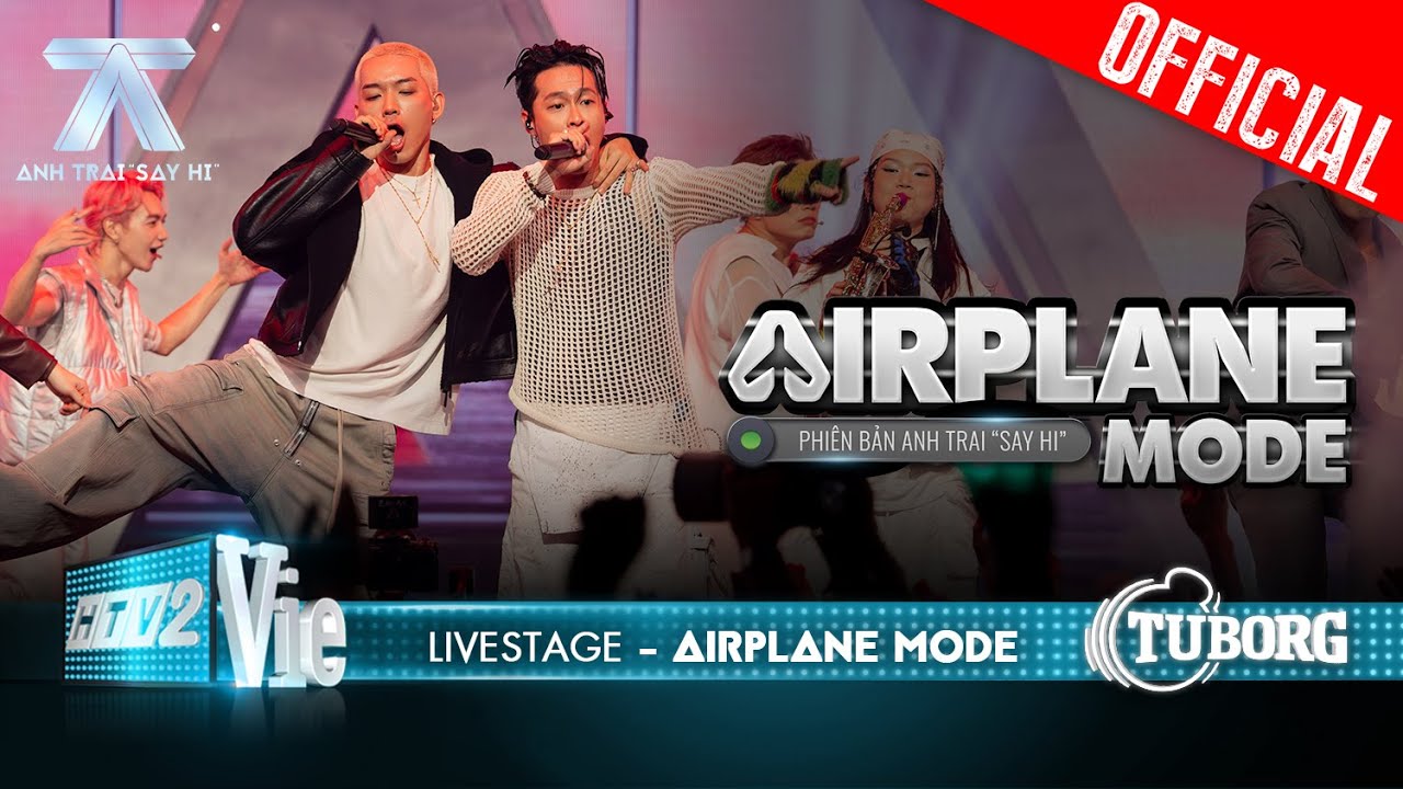 Airplane Mode - HURRYKNG ft. WEAN cùng anh em khuấy động sân khấu | Anh Trai Say Hi [Livestage]