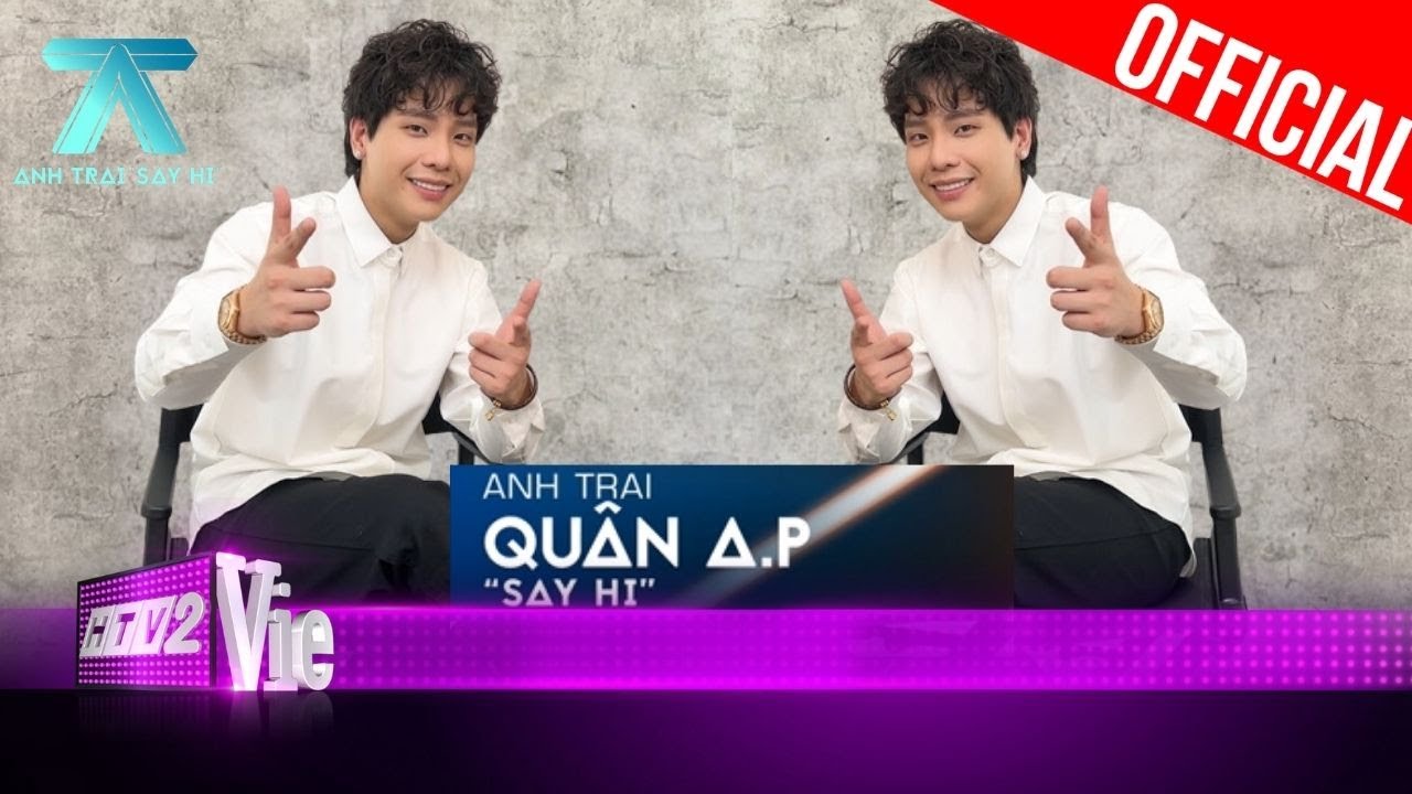 Anh Trai Quân A.P biến hình bắn rap với giọng Hà Nội tông thấp | Anh Trai "Say Hi"