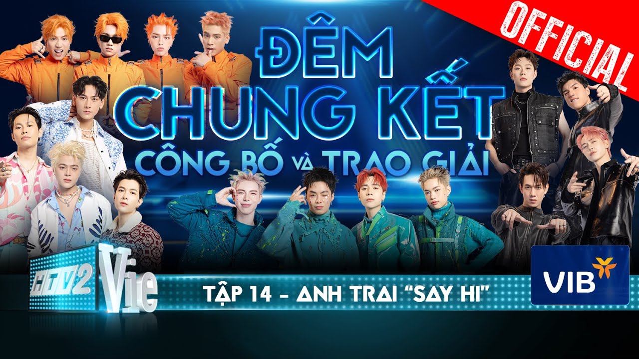 Anh Trai Say Hi Tập 14: Đêm Chung Kết - Công Bố & Trao Giải