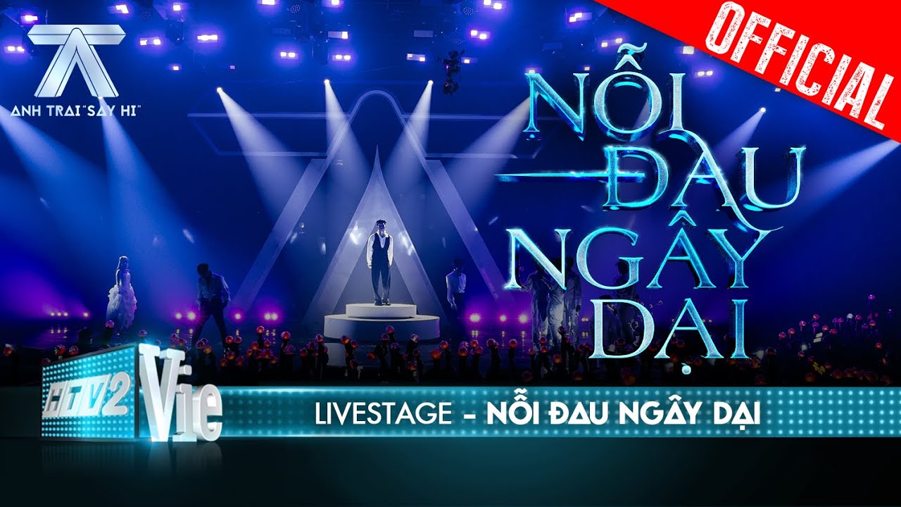 HIEUTHUHAI, Đức Phúc, Công Dương mang Nỗi Đau Ngây Dại đốn tim fan | Anh Trai Say Hi [Live Stage]