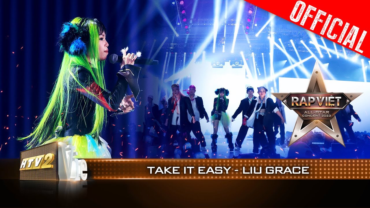 Live Concert: Take It Easy - Liu Grace | Rap Việt All-star Concert 2023