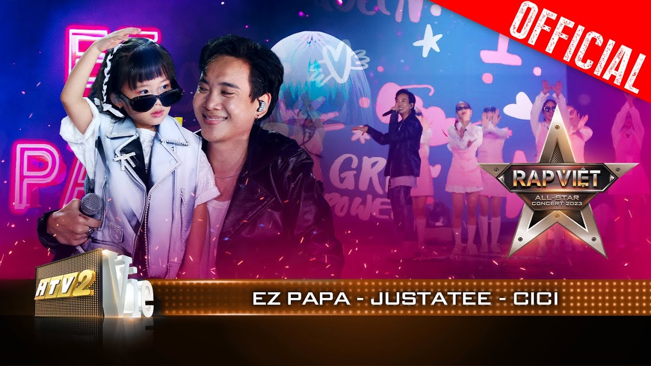 Live Concert: EZ PAPA - JustaTee | Rap Việt All-star Concert 2023