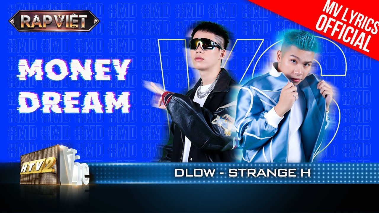 Money Dream - Dlow & STRANGE H - Team Andree | Rap Việt 2023 [MV Lyrics]