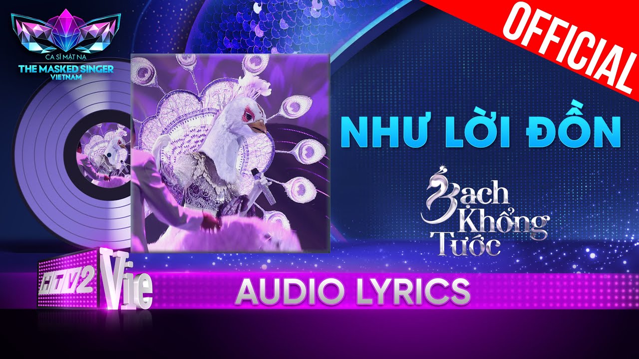 Như Lời Đồn - Bạch Khổng Tước | The Masked Singer Vietnam 2023 [Audio Lyrics]