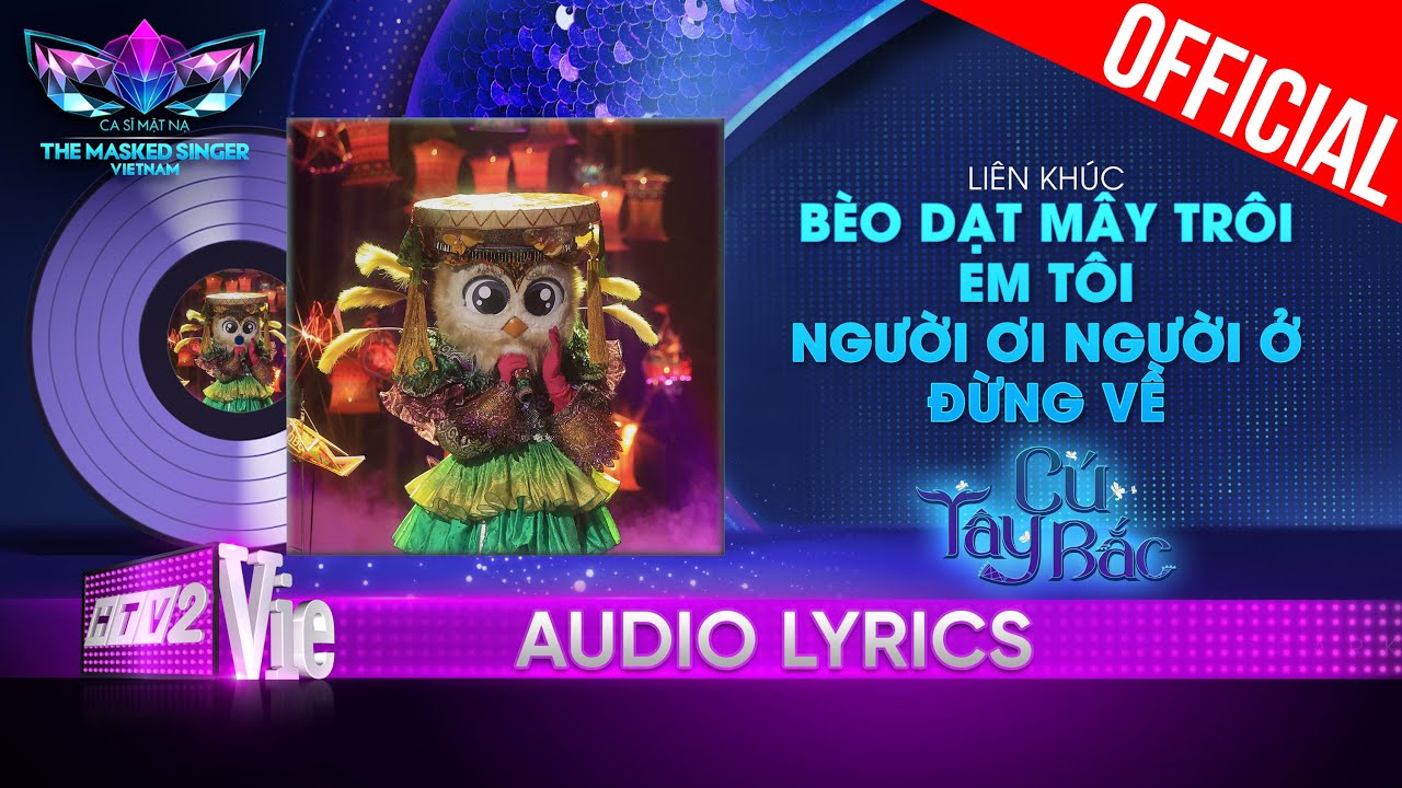 Liên khúc trữ tình quê hương Bắc Bộ - Cú Tây Bắc | The Masked Singer Vietnam 2023 [Audio Lyric]