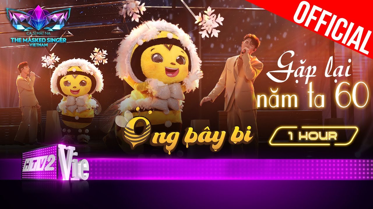 [1 HOUR] Gặp Lại Năm Ta 60 vô vàn cảm xúc qua giọng hát Ong Bây Bi | The Masked Singer Vietnam 2023