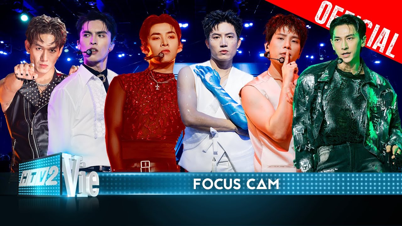 FOCUS CAM: Song Luân - Công Dương - Hùng Huỳnh - Anh Tú - Quân A.P - Isaac | Anh Trai Say Hi