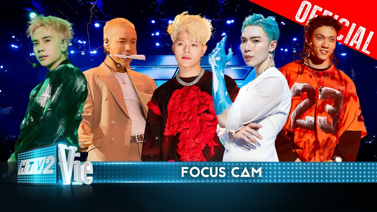 FOCUS CAM: Quang Hùng MasterD - WEAN - Rhyder - Erik - Tage | Anh Trai Say Hi