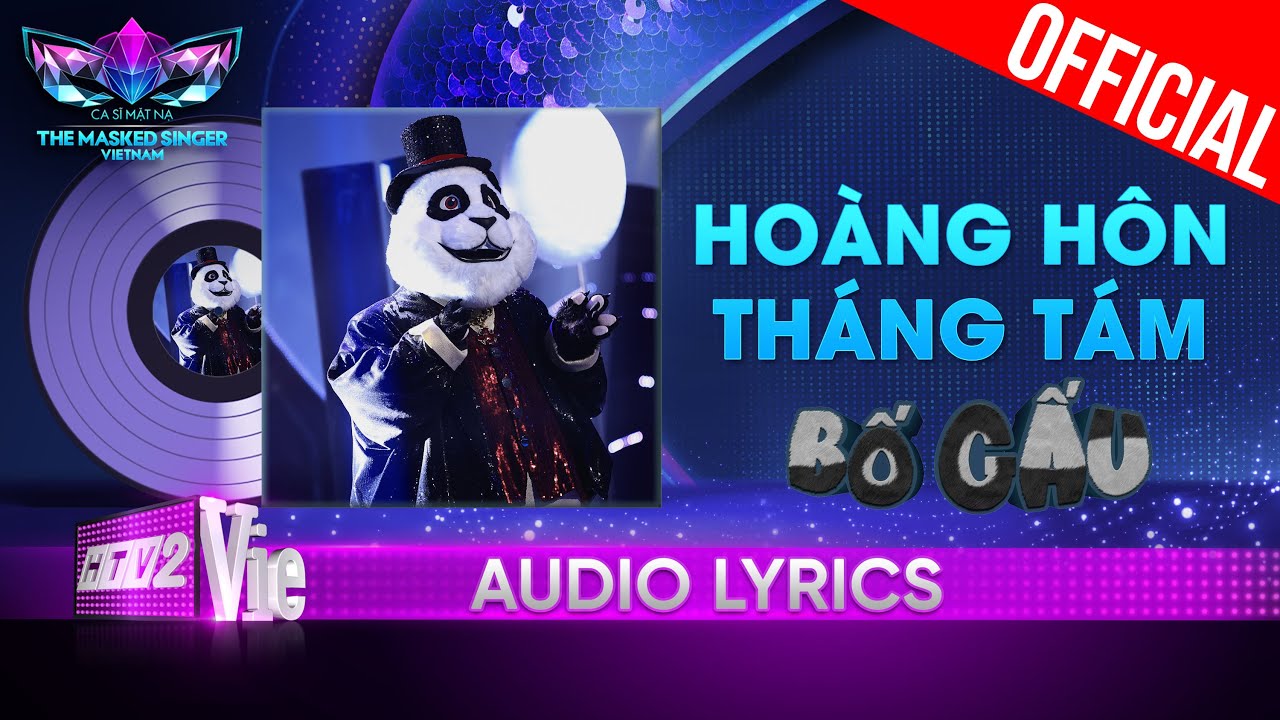 Hoàng Hôn Tháng 8 - Bố Gấu | The Masked Singer Vietnam 2023 [Audio Lyric]