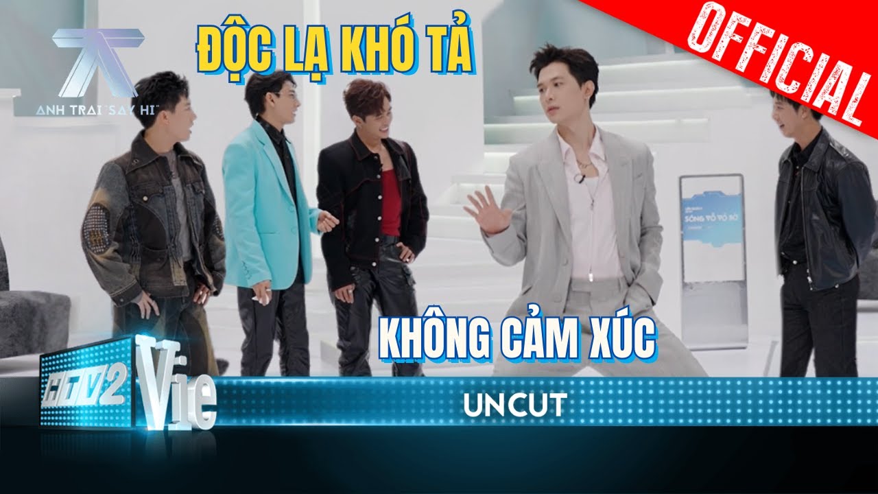 [Uncut] Isaac "đứng hình" trước khả năng vũ đạo "độc lạ khó tả" của dàn anh trai | Anh Trai Say Hi