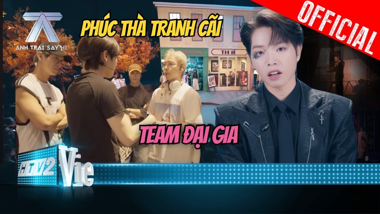 Đức Phúc tranh cãi nhảy lửa vì Thi Sĩ, team Song Luân không có gì ngoài điều kiện | Anh Trai Say Hi