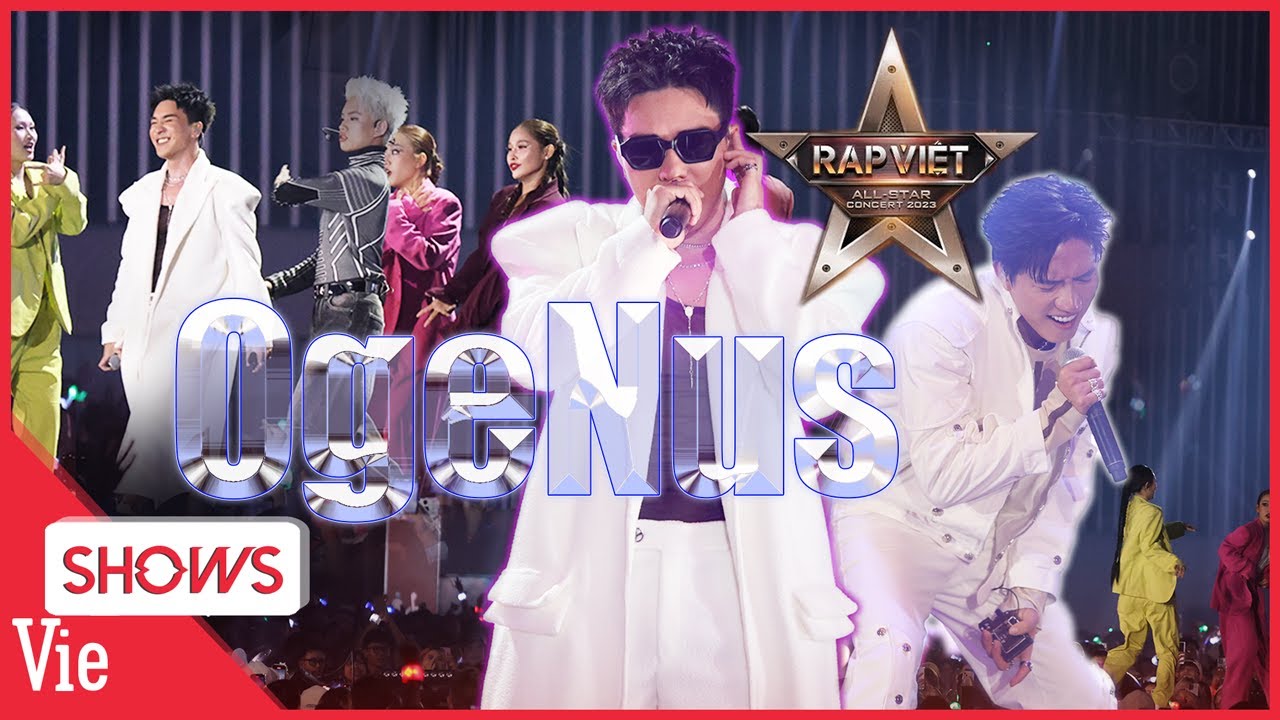 OgeNus kết hợp ăn ý cùng Pháp Kiều và Anh Tú quậy tưng bừng Rap Việt All-star Concert 2023