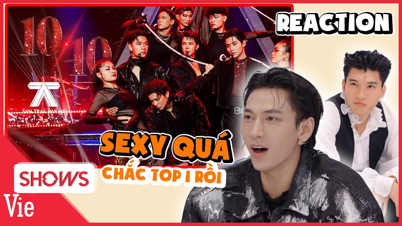 REACTION team 10/10, HIEUTHUHAI, Isaac hú hét vì quá sexy, Anh Tú tự nhận sẽ TOP 1 và cái kết