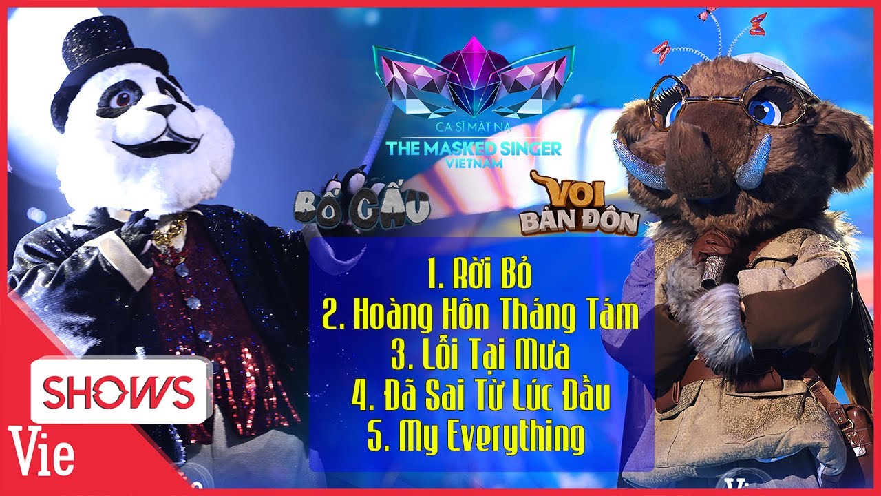 Tổng hợp những bài hát gây mê của Bố Gấu và Voi Bản Đôn | Playlist The Masked Singer Mùa 2 HAY NHẤT