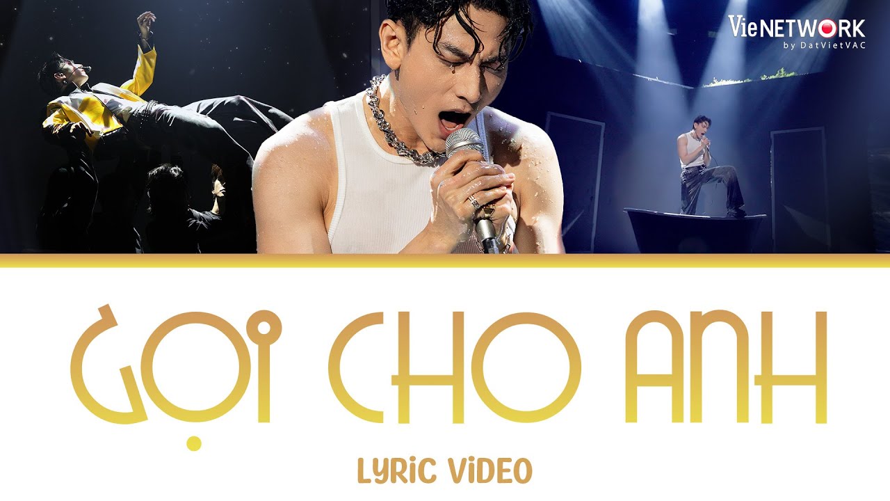 [LYRICS] GỌI CHO ANH - Isaac làm gợi nhớ nhóm 365 với giai điệu quen thuộc| ANH TRAI SAY HI