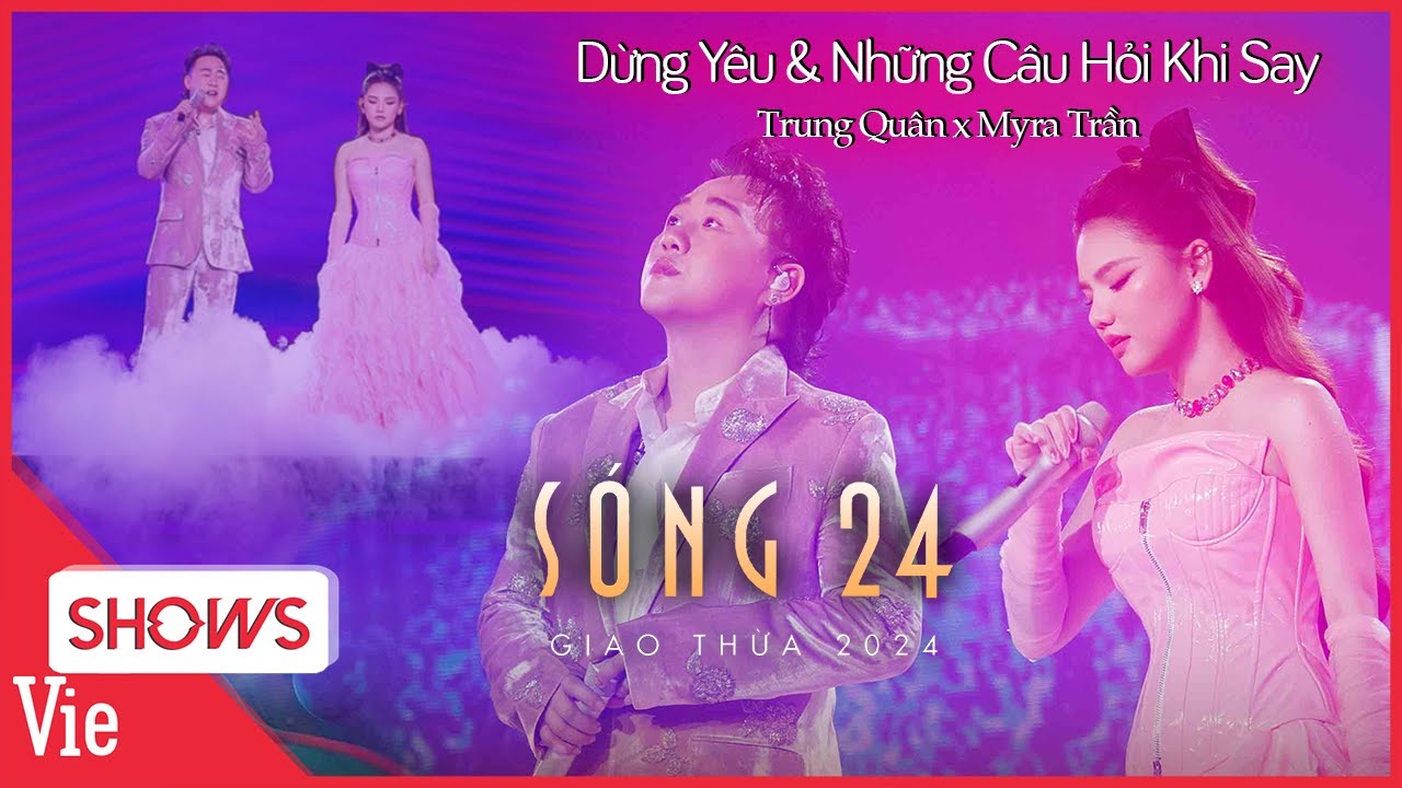 Trung Quân x Myra Trần “tạo sóng” với bản mashup Dừng Yêu & Những Câu Hỏi Khi Say | SÓNG 24