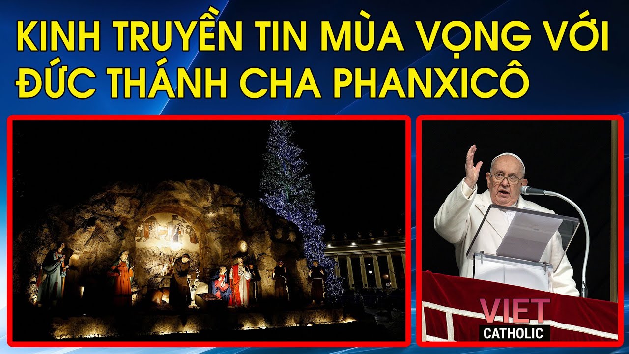 Kinh Truyền Tin Mùa Vọng với Đức Thánh Cha Phanxicô trưa Chúa Nhật 10/12/2023