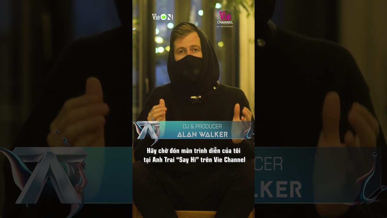 ALAN WALKER đã sẵn sàng cho chung kết tối nay #shorts #alanwalker #anhtraisayhi anhtra