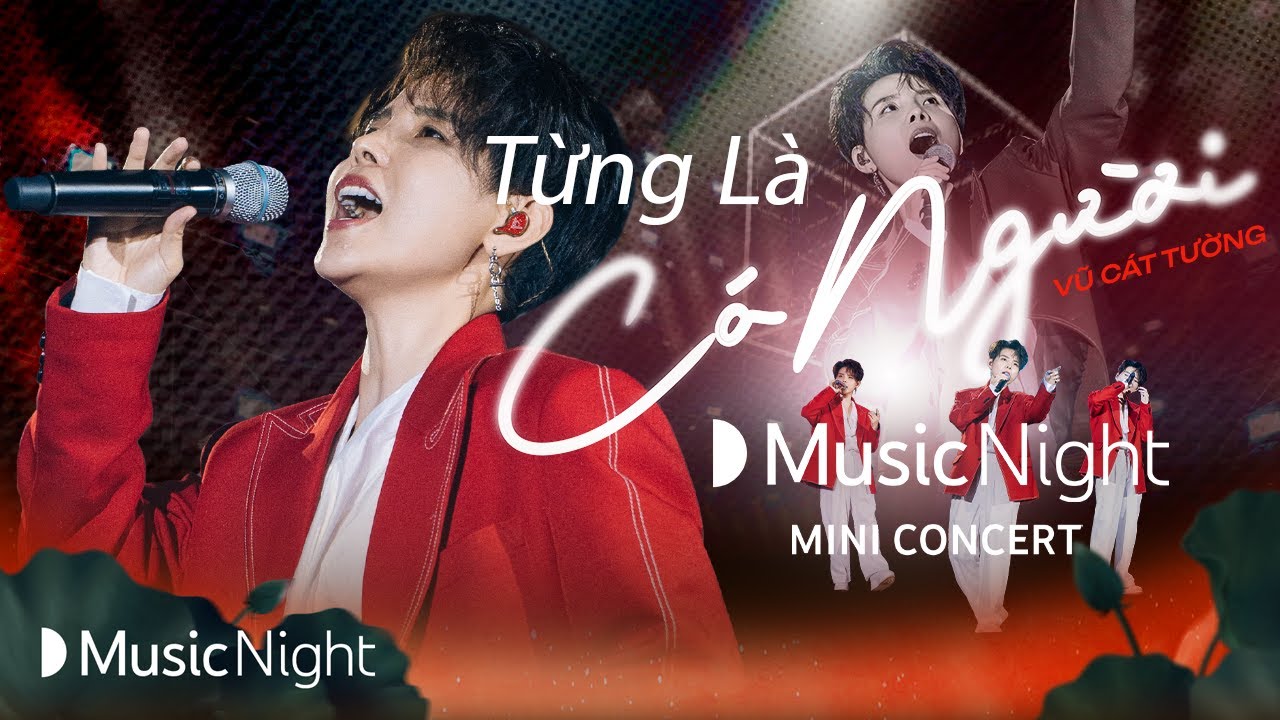 Vũ Cát Tường live hit triệu view Có Người x Từng Là phiên bản tình rất tình | Mini Concert - LOVE