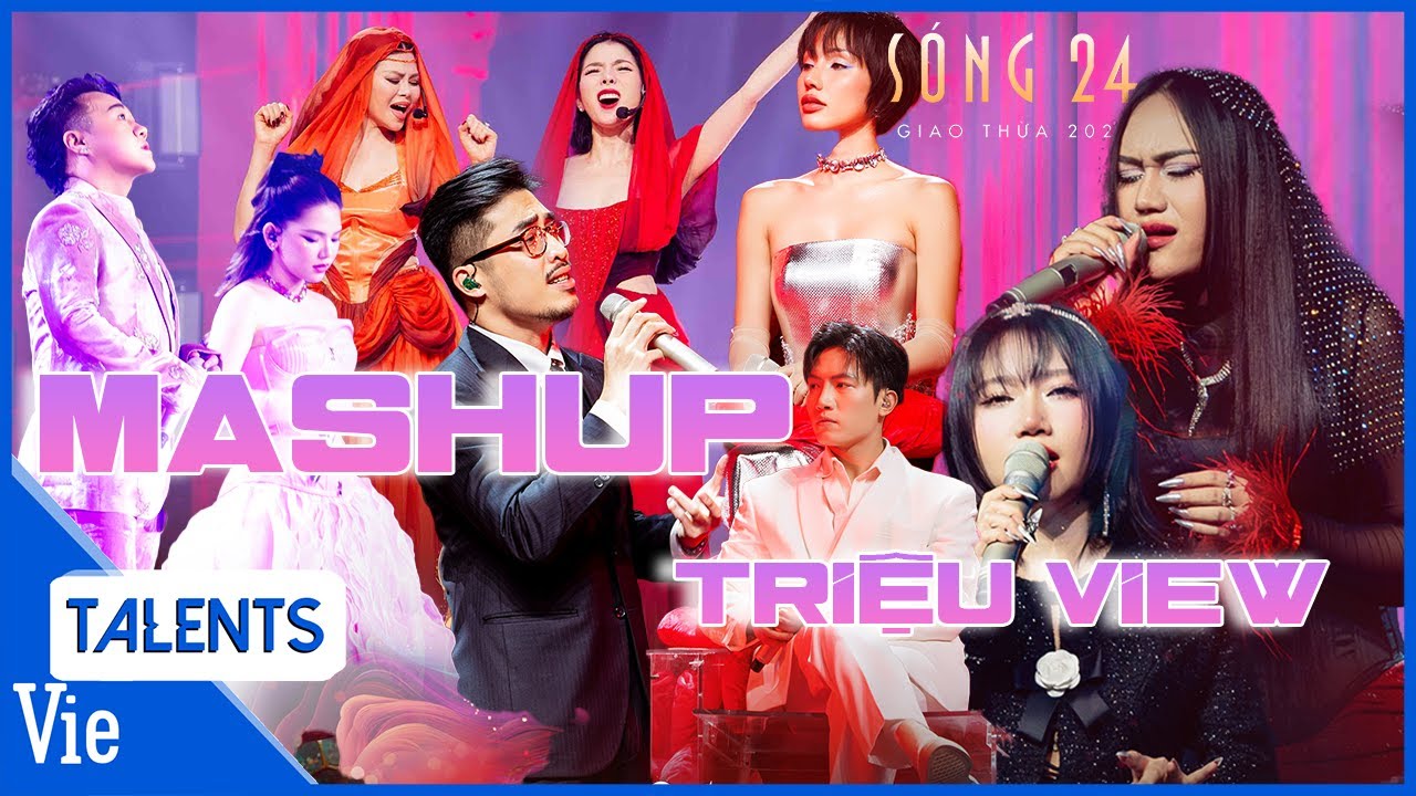 TOP 5 màn mashup TRIỆU VIEWS hay xuất sắc tại Sóng 24: Anh Tú, Myra Trần, Orange, Vũ., Trung Quân