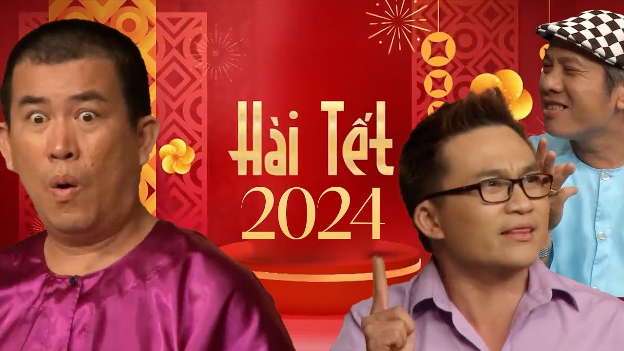 HÀI TẾT 2024 | Hài Tết tuyển chọn hay nhất | Nhật Cường, Đại Nghĩa, Lê Khánh, Trung Dân..