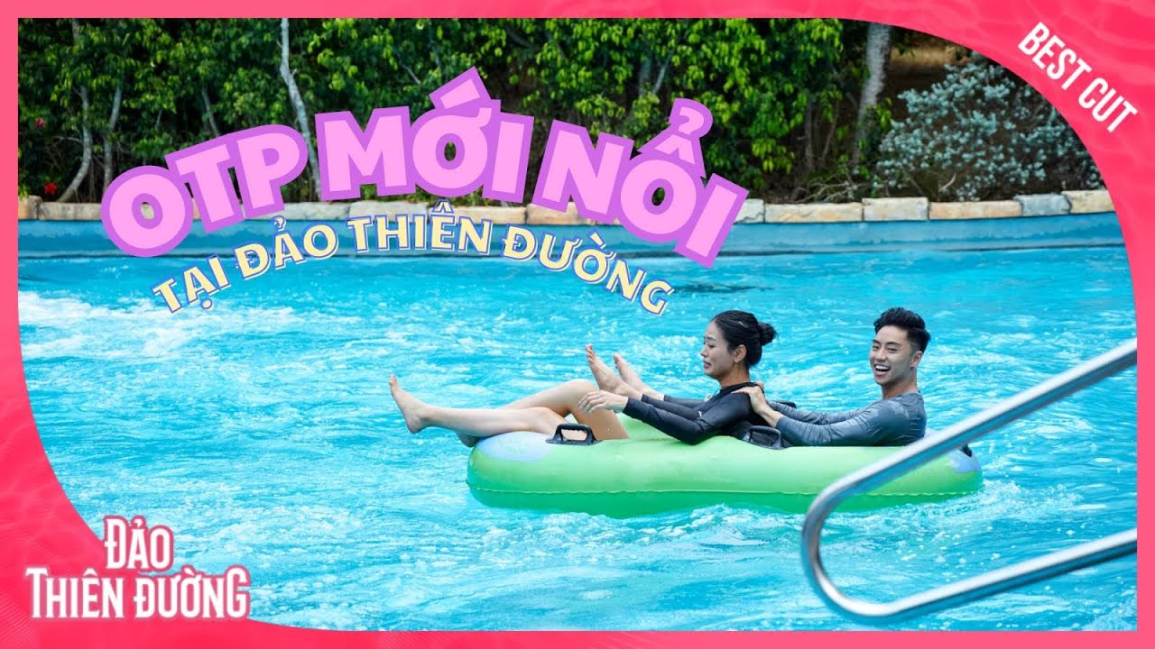 [PHỎNG VẤN ĐỘC QUYỀN] Cặp Đôi OTP Mới Nổi Tại Đảo Thiên Đường | ĐẢO THIÊN ĐƯỜNG