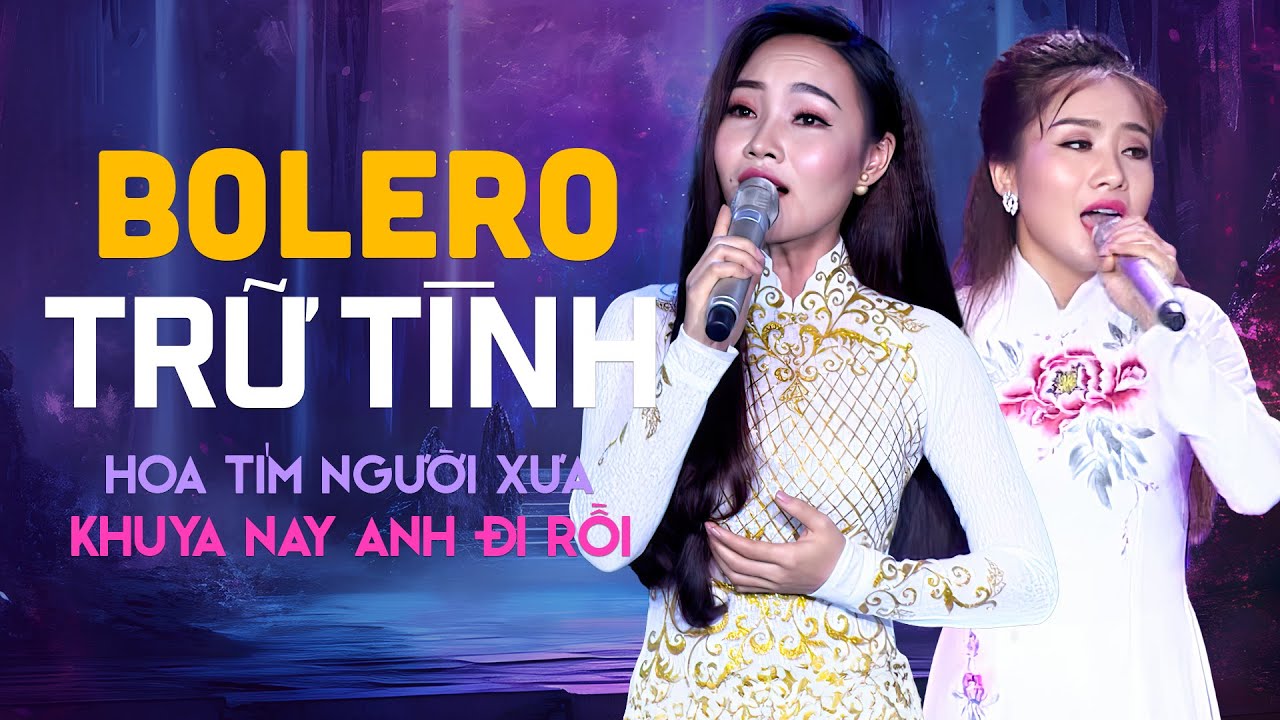 Nhạc Trữ Tình Bolero Hay Nhất 2024 | Liên Khúc Hải Ngoại Khuya Nay Anh Đi Rồi, Hoa Tím Người Xưa