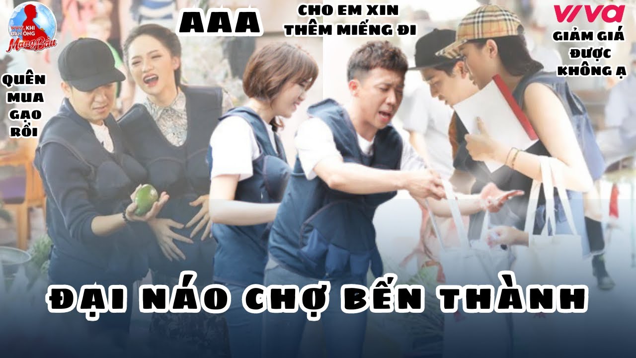 Trấn Thành Mang Cả Chợ Về Nhà, Kỳ Duyên Ngại Ngùng Vì Lần Đầu Làm Chuyện Ấy | Khi Đàn Ông Mang Bầu