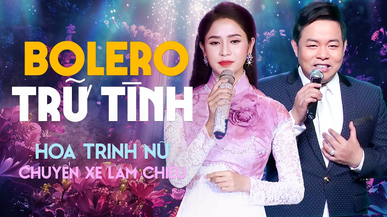 Nhạc Trữ Tình Bolero Hay Nhất 2024 | Liên Khúc Hải Ngoại Hoa Trinh Nữ, Chuyến Xe Lam Chiều