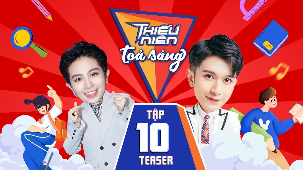 Teaser Tập 10 - Thiếu Niên Tỏa Sáng 2024 | Các Mầm Non Của Đảng Thay Nhau Bóc Phốt Bố Mẹ Mình