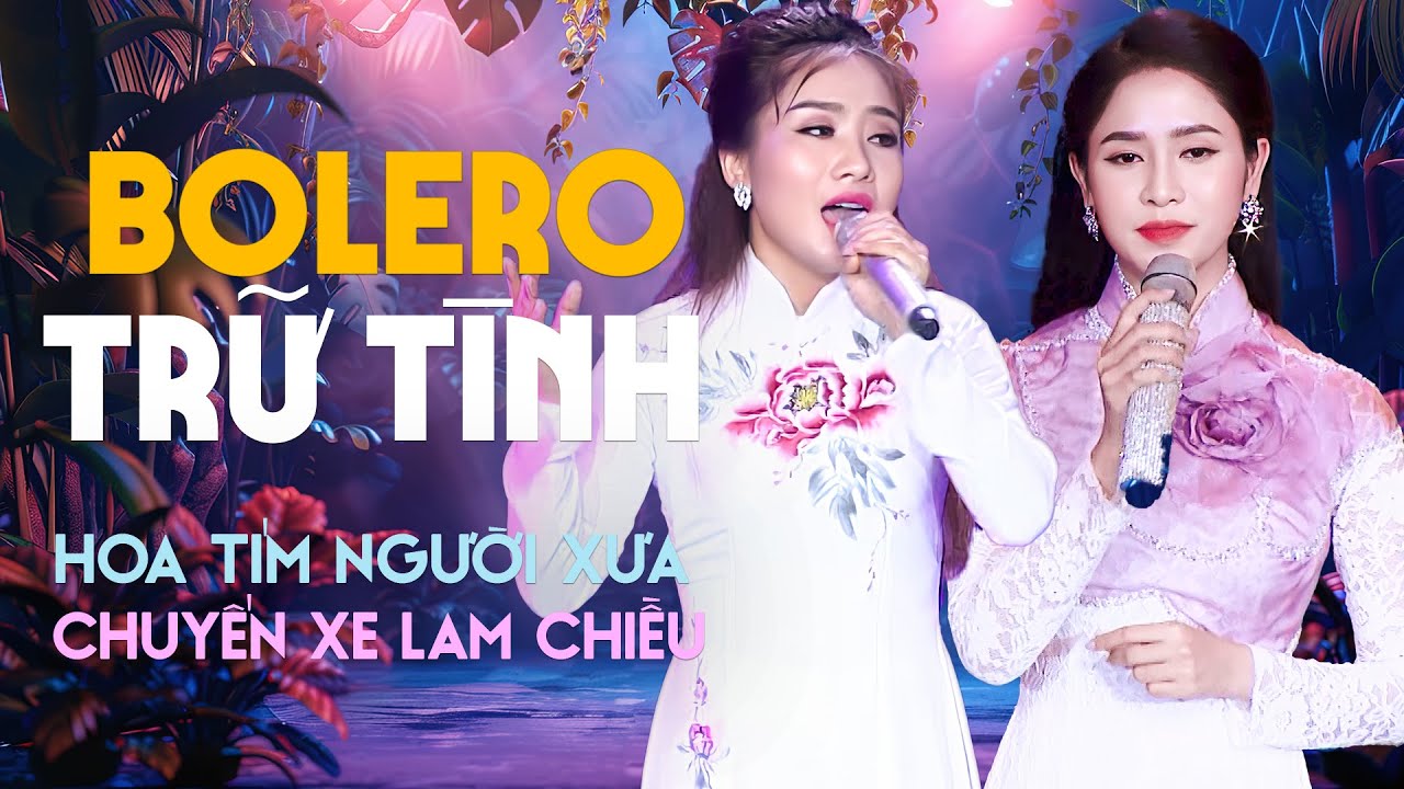 Nhạc Trữ Tình Bolero Hay Nhất 2024 | Liên Khúc Hải Ngoại Chuyến Xe Lam Chiều, Hoa Tím Người Xưa