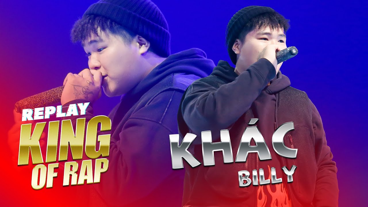 KHÁC - BILLY nghịch ngợm đi flow đầy ấn tượng | Replay King Of Rap