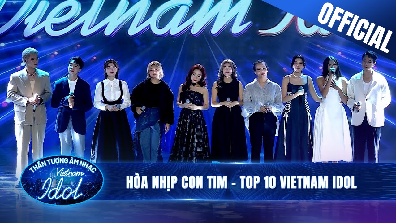 Top 10 Vietnam Idol 2023 cùng HOÀ NHỊP CON TIM khiến cả trường quay như lắng động cảm xúc