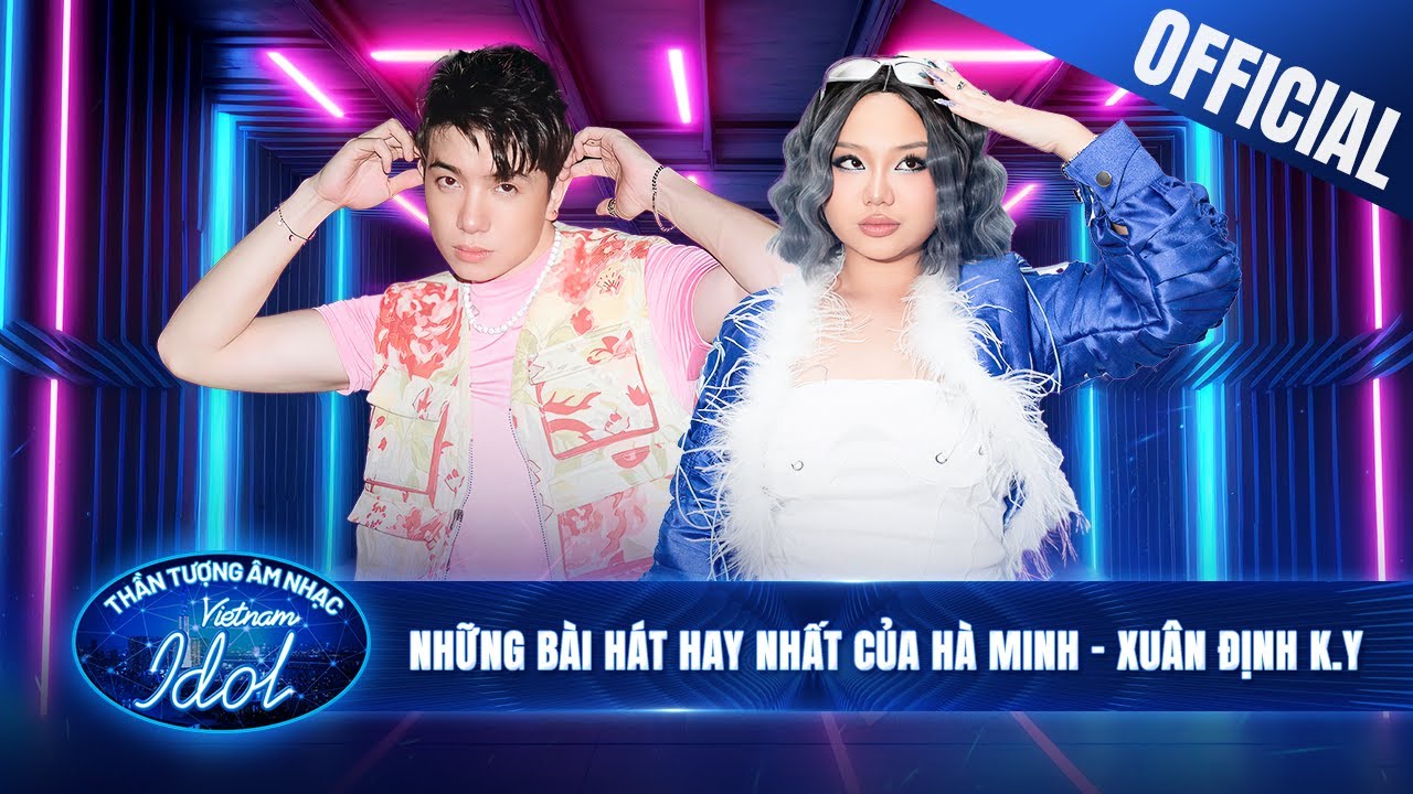 Hà Minh - Xuân Định K.Y và những ca khúc ấn tượng nhất tại Vietnam Idol 2023