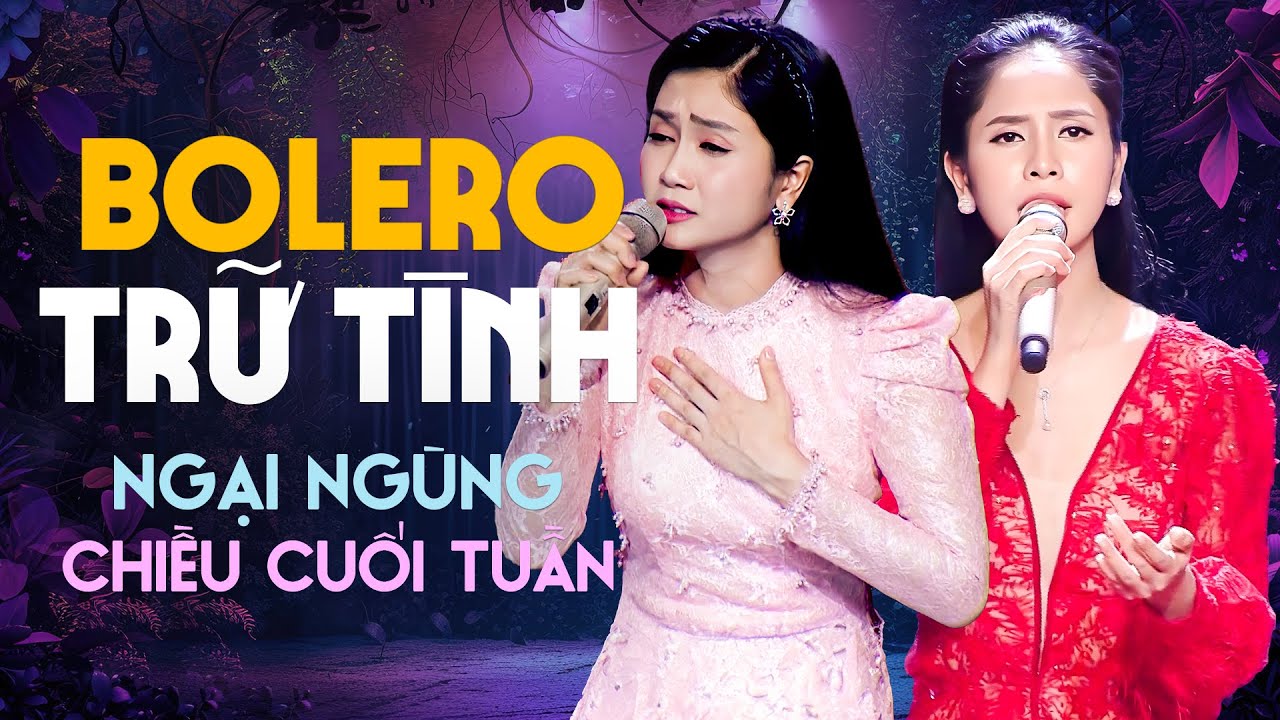 Nhạc Trữ Tình Bolero Hay Nhất 2024 | Liên Khúc Hải Ngoại Ngại Cùng, Chiều Cuối Tuần