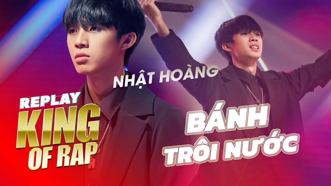 Nhật Hoàng chiếm spotlight với “Bánh Trôi Nước” khiến người nghe nổi da gà  | Replay King Of Rap