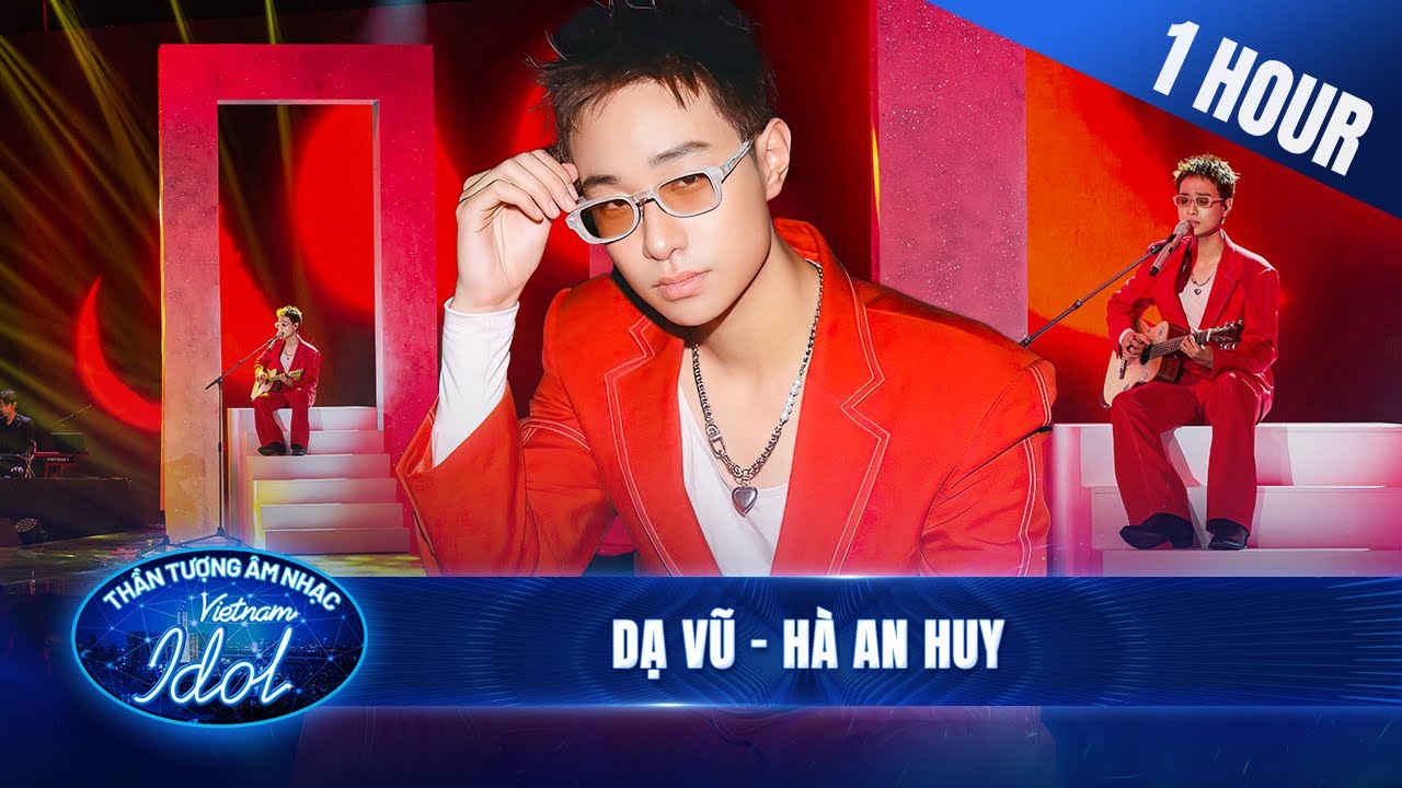 DẠ VŨ (Tăng Duy Tân) - HÀ AN HUY | 1 HOUR LIVE STAGE đàn hát replay nghe mê say | Vietnam Idol 2023