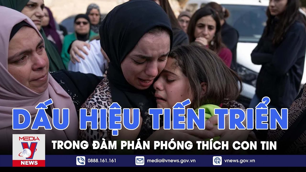 Xung đột Hamas-Israel: Dấu hiệu tiến triển trong đàm phán phóng thích con tin - VNews