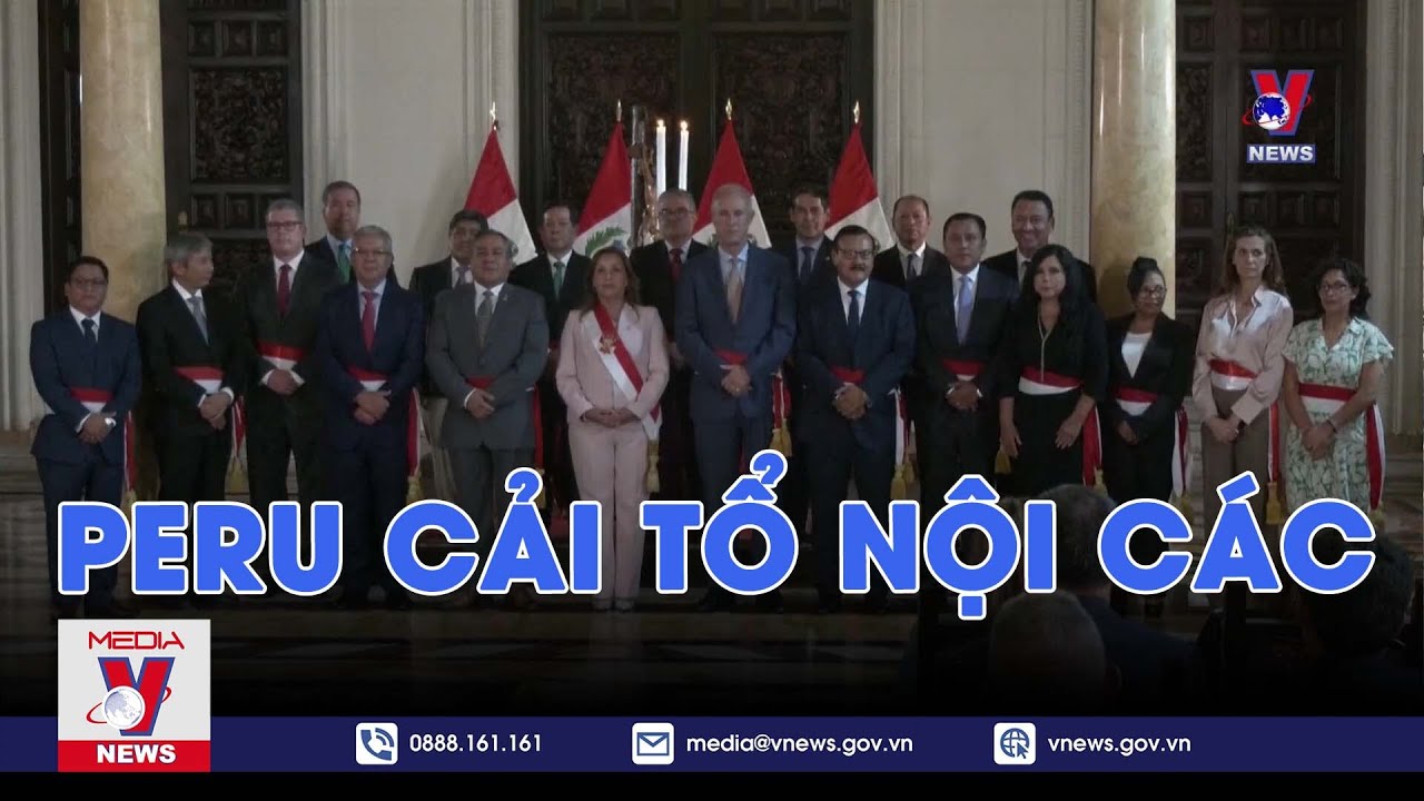 Peru cải tổ nội các - Tin thế giới - VNews