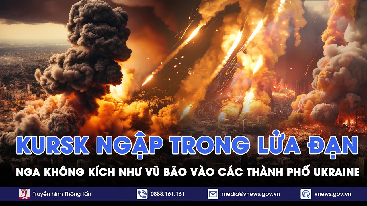 ĐIỂM TIN NÓNG 17/9. Nga không kích như vũ bão vào các thành phố Ukraine, Kursk ngập trong lửa đạn