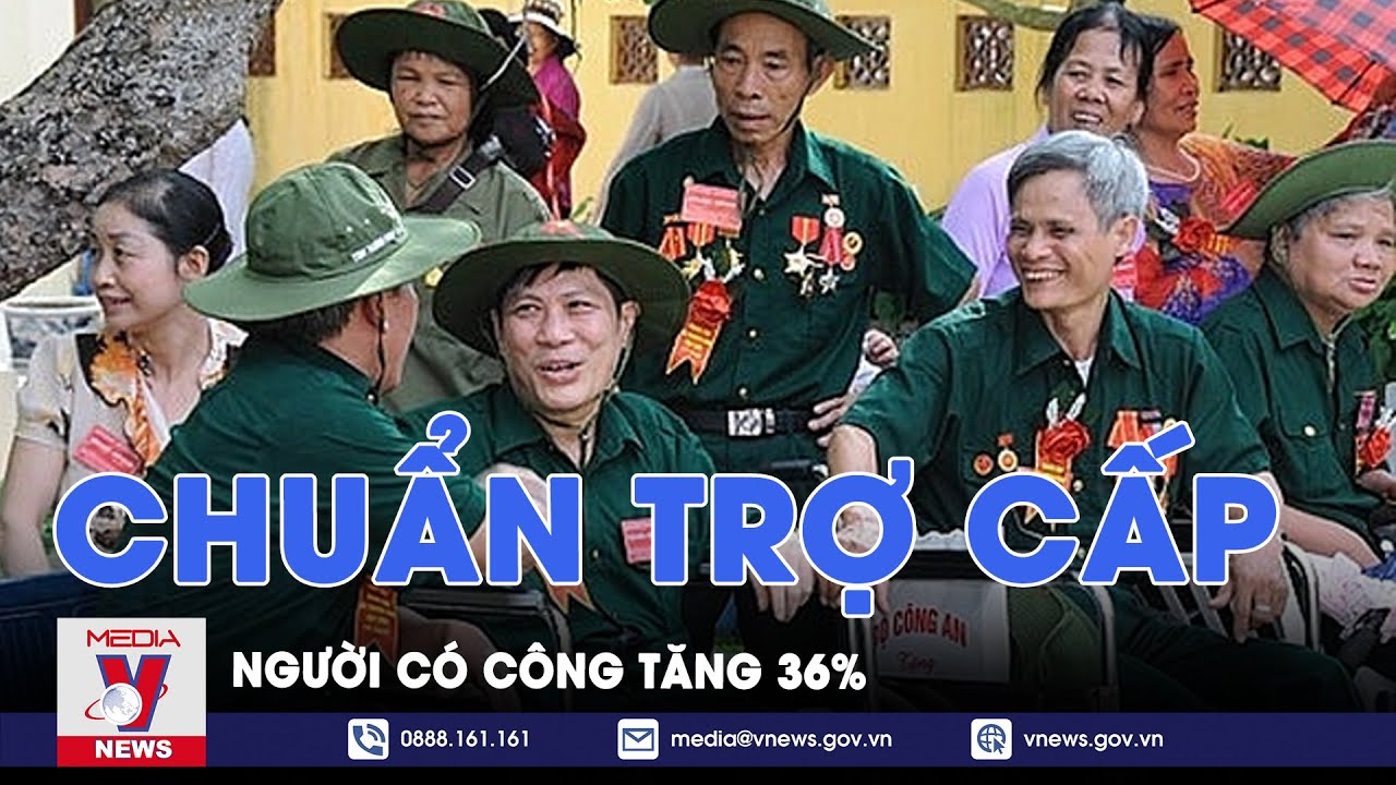 Chuẩn trợ cấp người có công tăng 36%; Giảm thiểu tác động tăng giá hàng hóa từ việc tăng lương