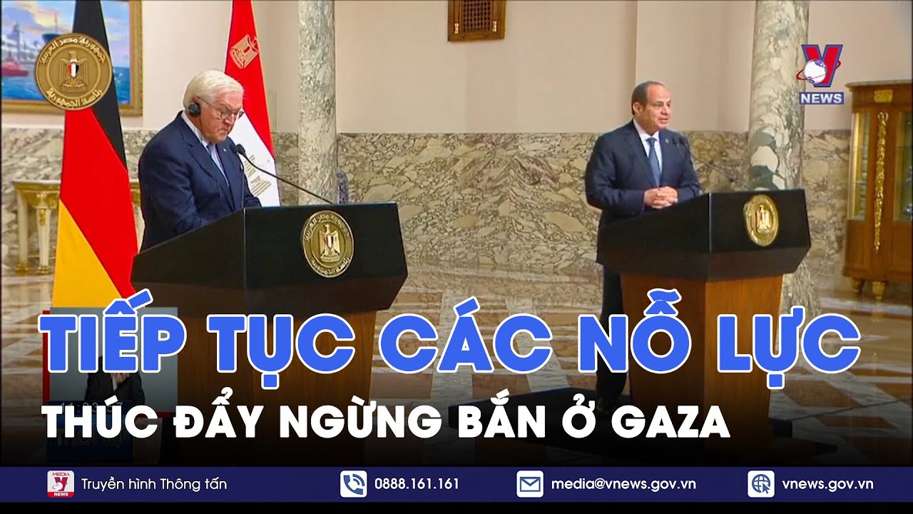 Giới chức quốc tế nỗ lực thúc đẩy đàm phán ngừng bắn ở Gaza - Tin Thế giới - VNews